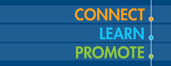 Connect. Learn. Promote.